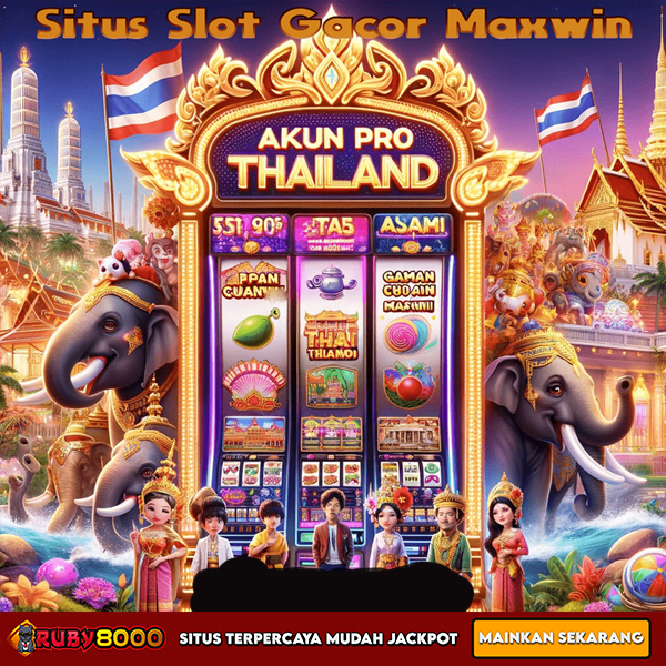 Bocoran Link Slot Gacor Server Thailand Resmi No 1